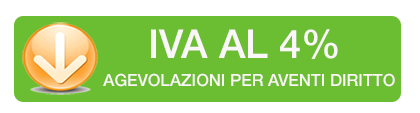 Agevolazione per aventi diritto - IVA al 4%